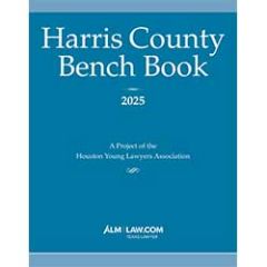Harris County Bench Book 2025
