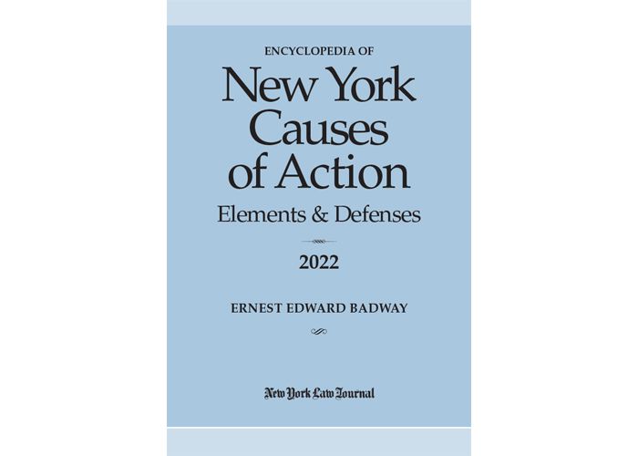 Encyclopedia Of New York Causes Of Action Elements And Defenses